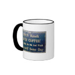 Don't Knock Our Coffee - Vintage Signage Coffee Mug