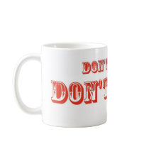 Don't know, Don't care! mugs by evildragonfire Don't know, Don't care! mugs