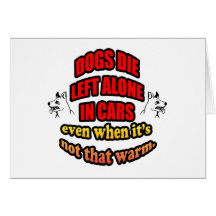 DONT LEAVE YOUR PETS ALONE IN A CAR CARDS