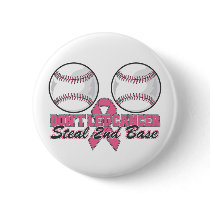 Dont Let Breast Cancer Steal 2nd Base Pinback Buttons