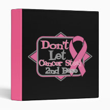 Dont Let Cancer Steal 2nd Base - Breast Cancer Vinyl Binder
