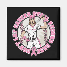 Don't Let Cancer Steal 2nd Base Breast Cancer Fridge Magnet