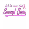 dont let cancer steal 2nd t-shirts