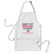 Dont Let Cancer Steal Second 2nd Base Aprons