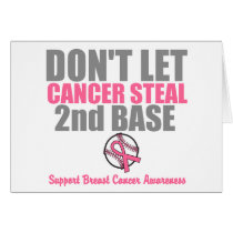 Dont Let Cancer Steal Second 2nd Base Card