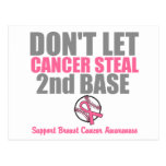 Dont Let Cancer Steal Second 2nd Base Postcard