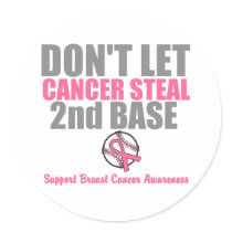Dont Let Cancer Steal Second 2nd Base stickers by cancerapparel Dont Let Cancer Steal Second 2nd Base stickers