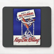 Don't Let Idle Cylinders Mousepad