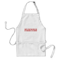 Don't let my car fool you christian gift item aprons
