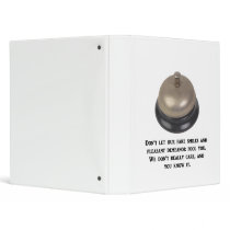 dont-let-our-fake-smiles-and-pleasant-demeanor 3 ring binder