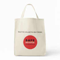 Don't let our past become history bag by safestore Don't let our past become history bag
