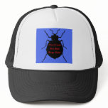 Don't Let the Bed Bugs Bite Hat