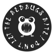 Don't Let The Bedbugs Bite! stickers