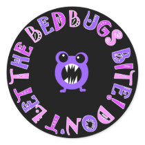 Don't Let The Bedbugs Bite! stickers