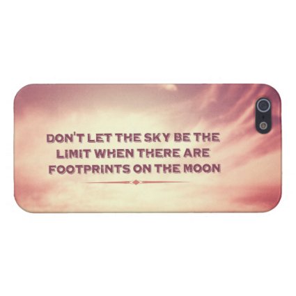 Don't let the sky be the limit… case for iPhone 5