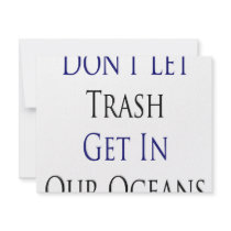 Don't Let Trash Get In Our Oceans invitations