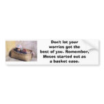 Don't let your worries bumper sticker