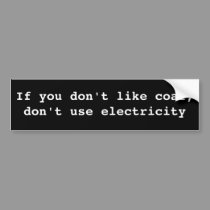 Don't like coal bumper stickers
