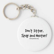 Don't litter spay and neuter keychain