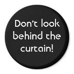 Don't look behind the curtain! Magnet