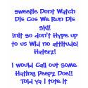 Dont Look Cause I'll Smack Da Gay out of you!Sh... t-shirts