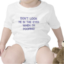 Don't Look Me In The Eyes t-shirts
