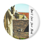 Don't Lose Your Head Fridge Magnet