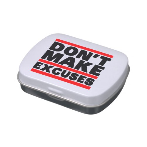 Don&#39;t Make Excuses Jelly Belly Tins