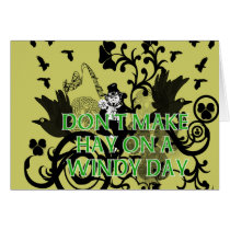 Don't Make Hay On a Windy Day cards by IrishBlessings Don't Make Hay On a Windy Day cards