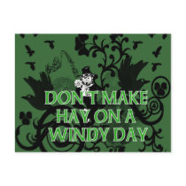 Don't Make Hay On a Windy Day postcards by IrishBlessings Don't Make Hay On a Windy Day postcards