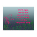 don't make love by the garden gate postcard