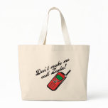 Don't Make Me Call Zadie! bags