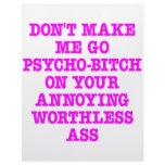 Don't Make Me Go Psycho-Bitch On Your Ass letterhead