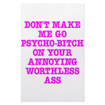 Don't Make Me Go Psycho-Bitch On Your Ass stationery by Mustang_Lady Don't Make Me Go Psycho-Bitch On Your Ass stationery