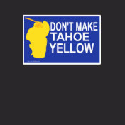 Don't make Tahoe yellow!