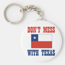 DON'T MESS TEXAS w/Chilean Flag Key Chain