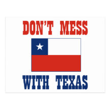 DON'T MESS TEXAS w/Chilean Flag Post Cards