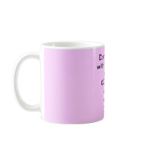 Don't Mess with a Cosmo Mug