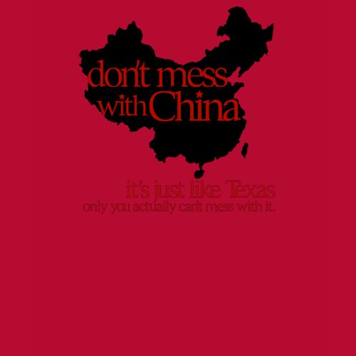 Don't Mess with China shirt