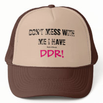 DON'T MESS WITH ME I HAVE DDR! hats by Duck_and_Punch DON'T MESS WITH ME I HAVE DDR! hats