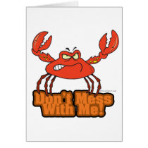 dont mess with me mean crab cards