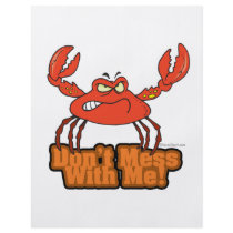 dont mess with me mean crab personalized flyer