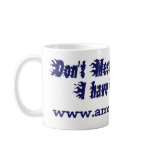 Don't Mess With Me Mug