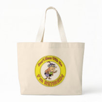 Don't Mess With Me Retiree Bags