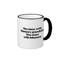 Don't Mess with Memere's Grandkids Coffee Mugs