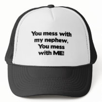 Don't Mess with My Nephew Mesh Hat