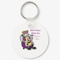 dont mess with queen bee keychains
