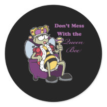 dont mess with queen bee stickers