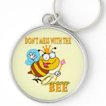 dont mess with the queen bee key chain