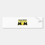 Don't Mess With This Tennis Mom.png Bumper Sticker